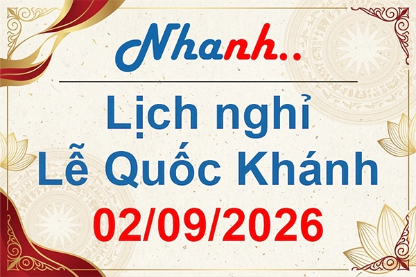 THÔNG BÁO LỊCH NGHỈ LỄ QUỐC KHÁNH 02/09/2026